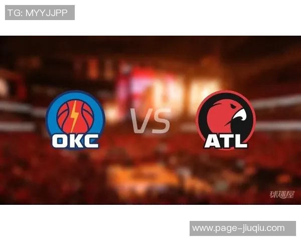 3月14日NBA精彩对决雷霆主场迎战老鹰争夺胜利荣耀